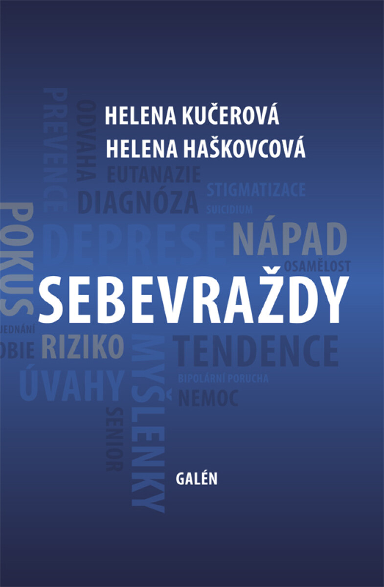 Levně Sebevraždy - Helena Haškovcová, Helena Kučerová