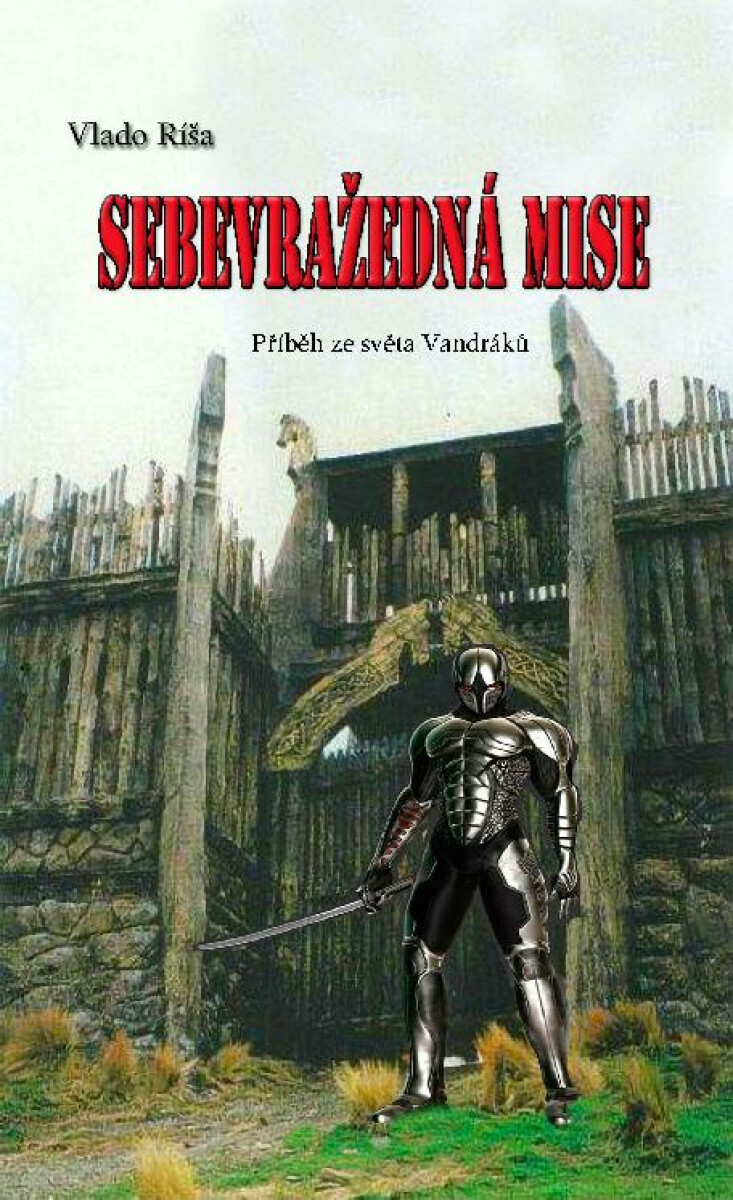 Sebevražedná mise - Vlado Ríša