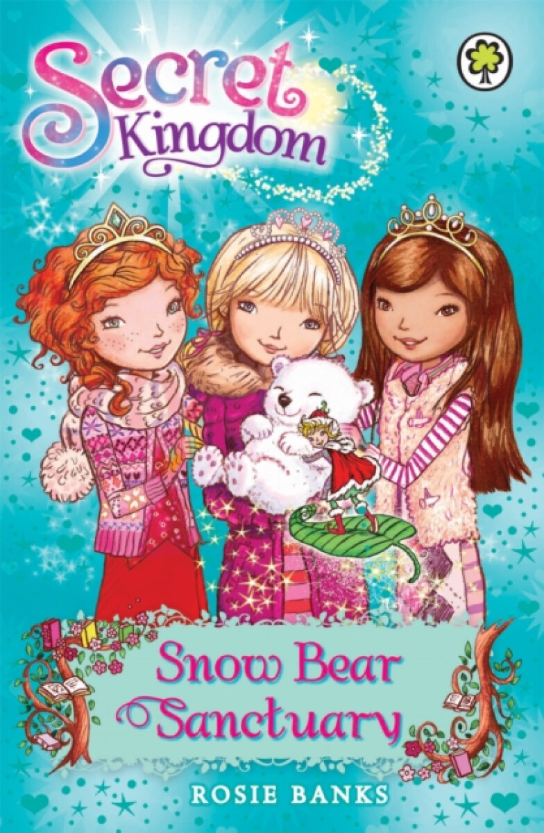 Kniha Secret Kingdom: Snow Bear Sanctuary