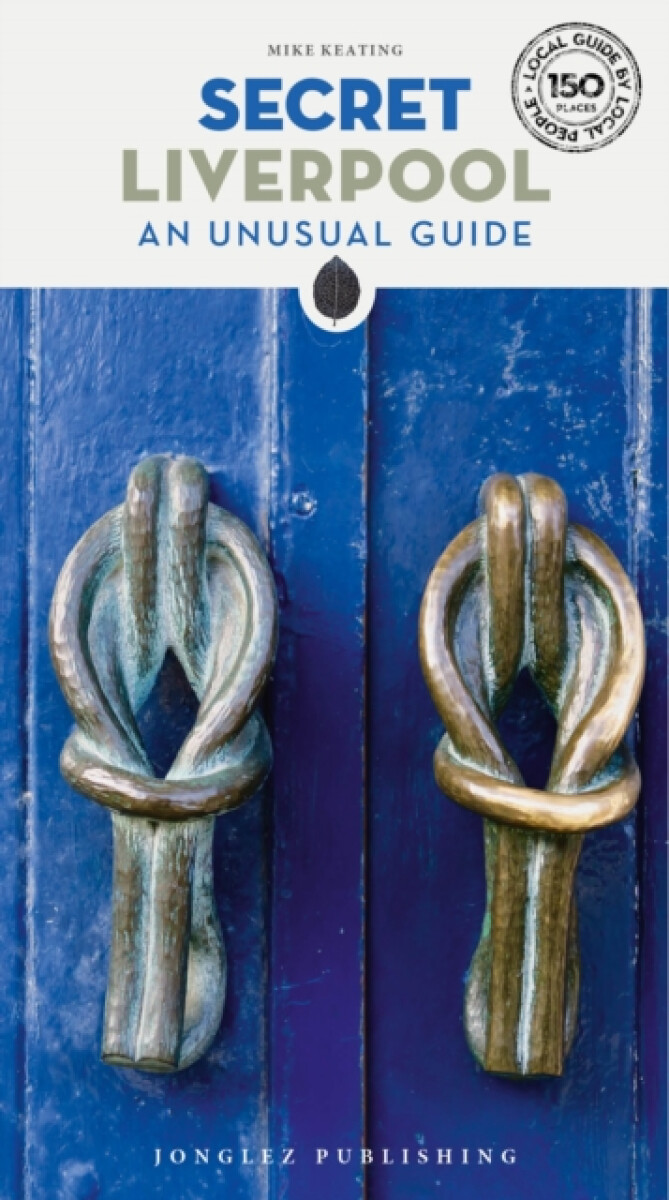 Kniha Secret Liverpool Guide