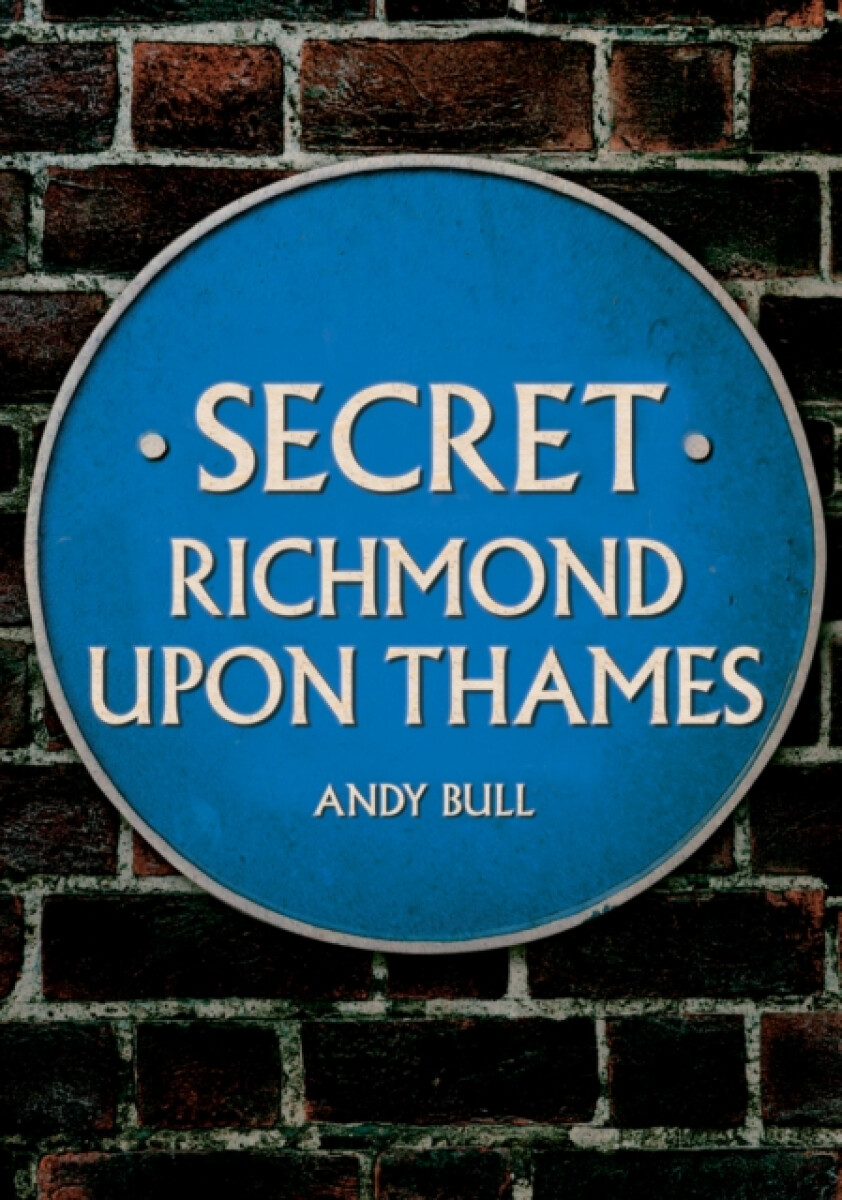 Kniha Secret Richmond upon Thames
