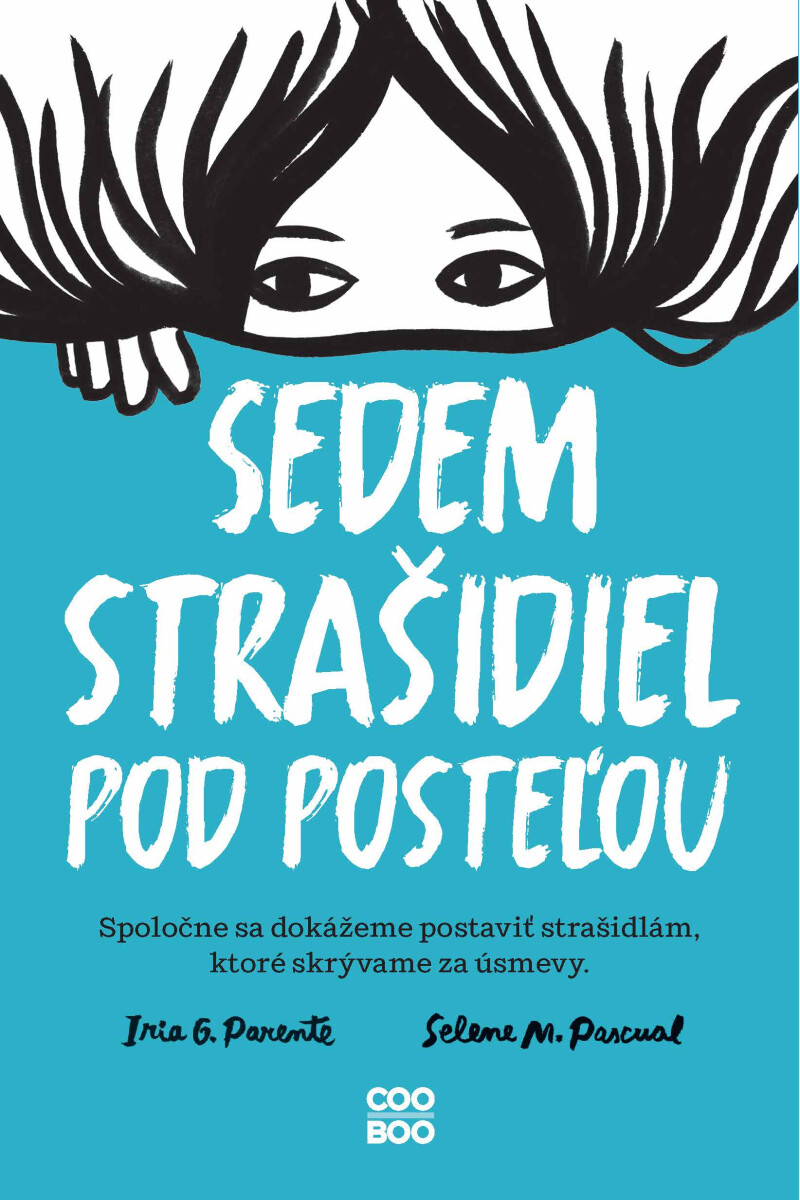 Sedem strašidiel pod posteľou - Iria G. Parente