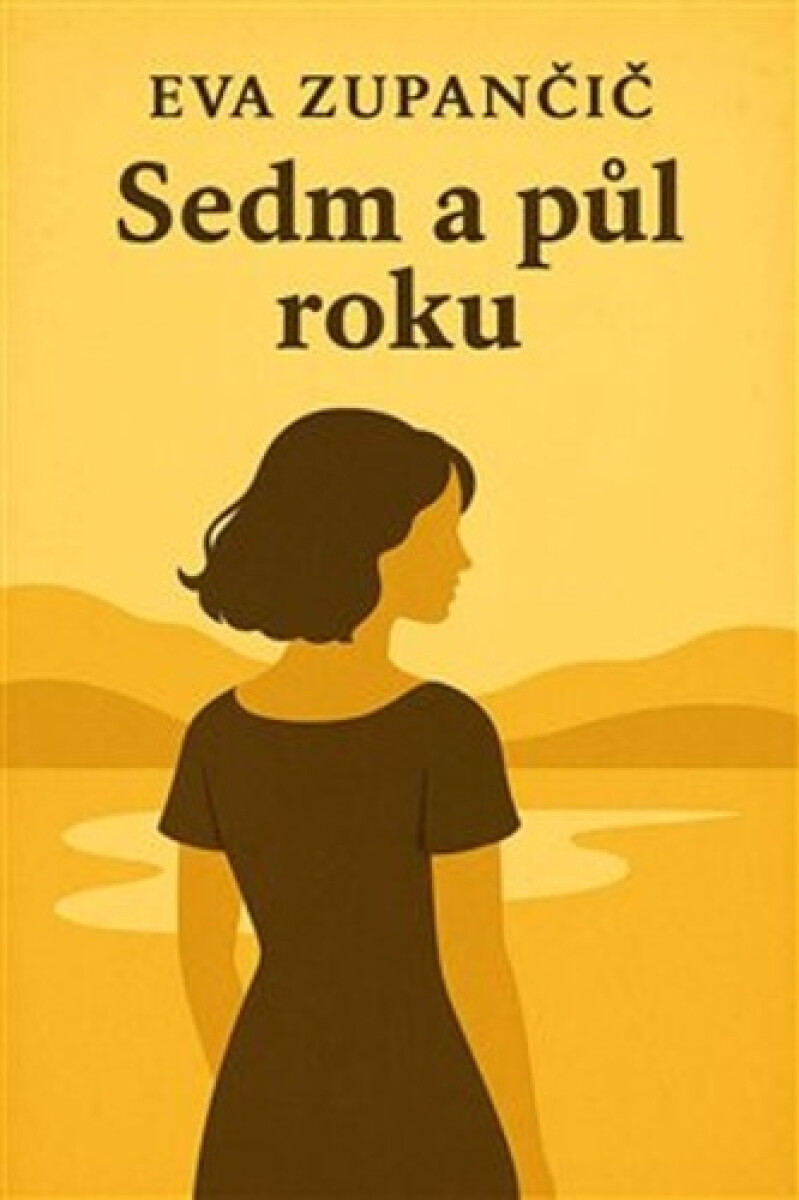 Kniha Sedm a půl roku