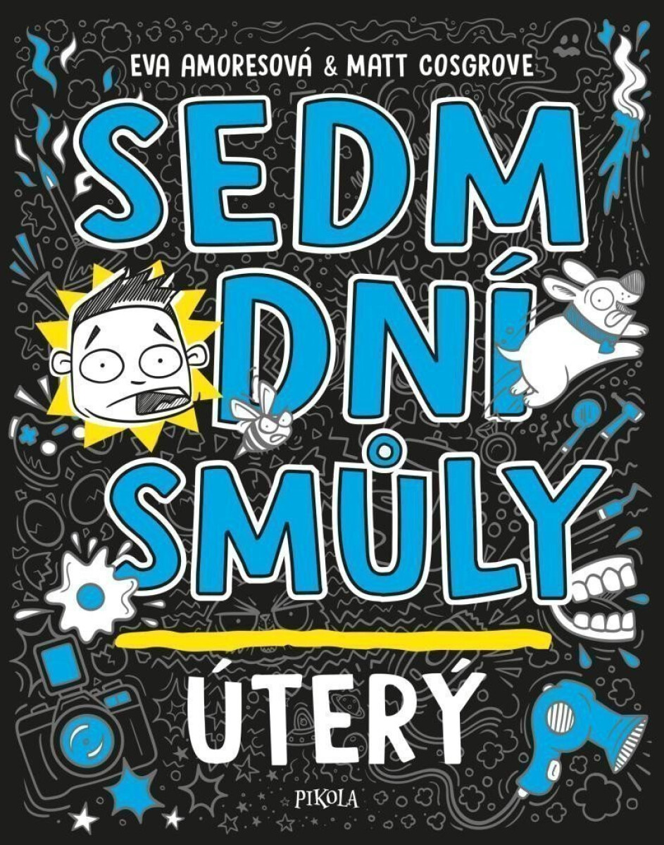 Kniha Sedm dní smůly: Úterý