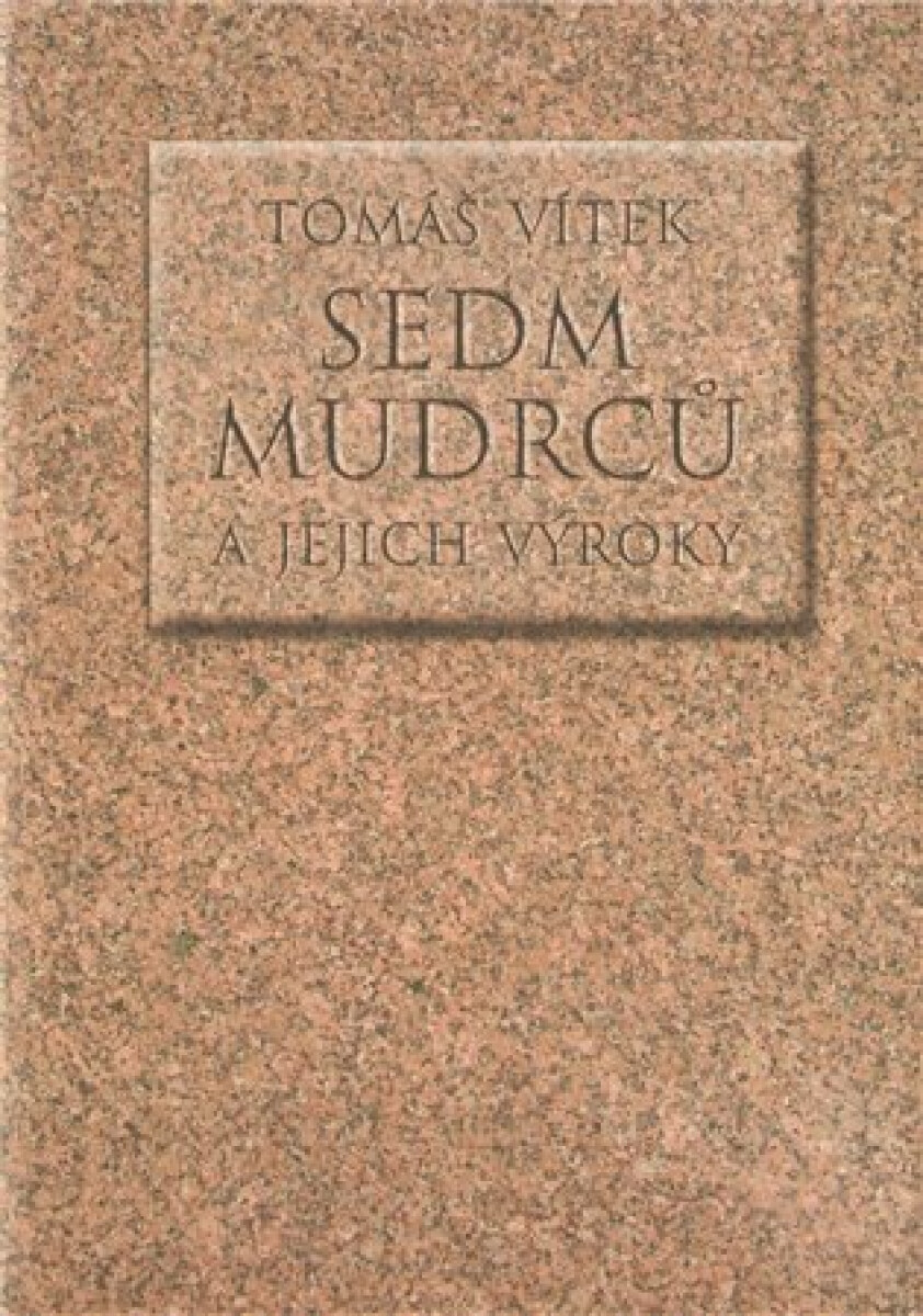 Kniha Sedm mudrců a jejich výroky