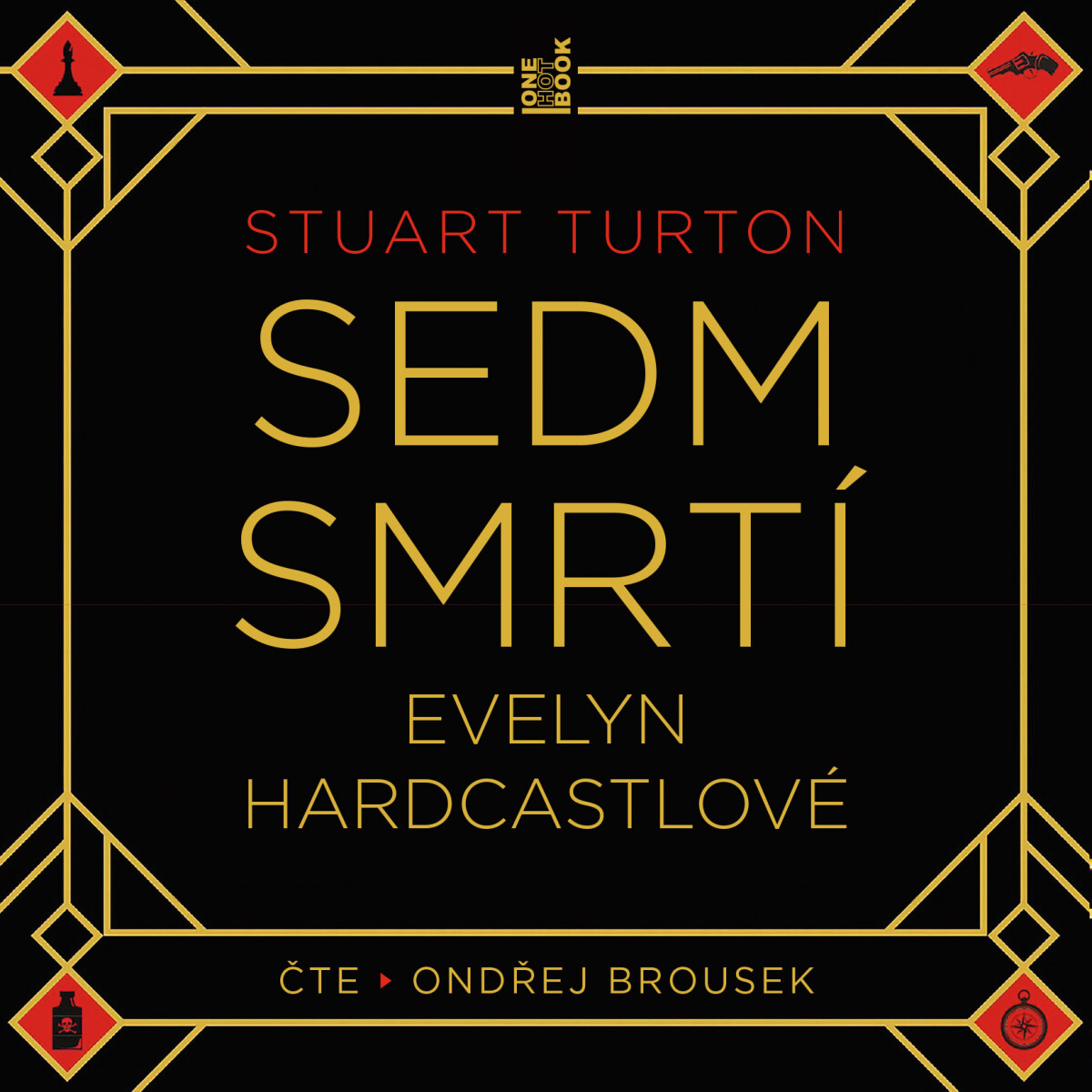 Sedm smrtí Evelyn Hardcastlové - Stuart Turton - audiokniha