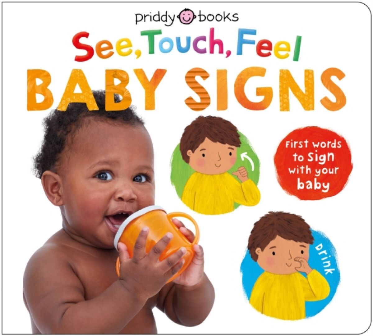 Kniha See, Touch, Feel Baby Signs