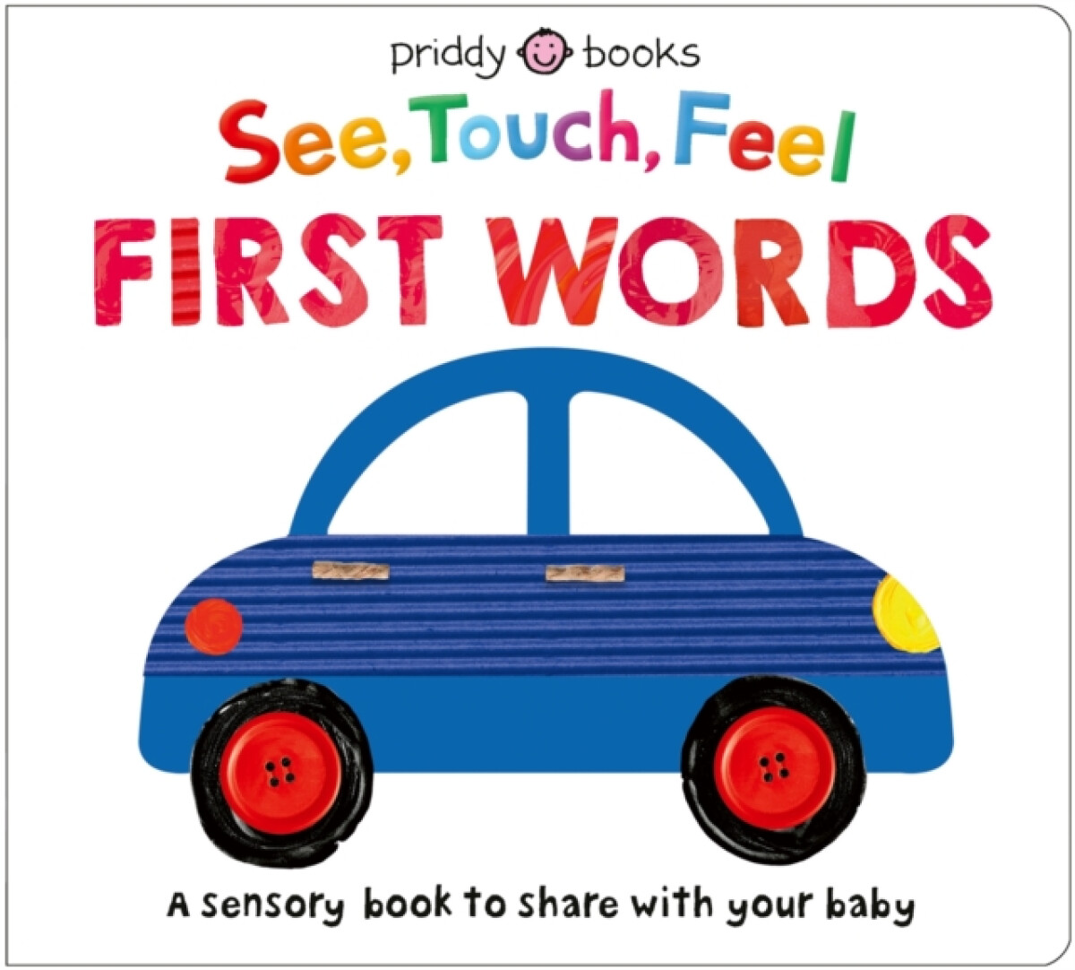 See, Touch, Feel: First Words - Priddy Books