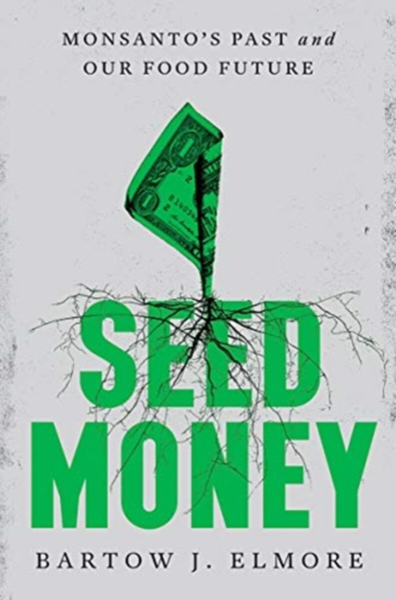 Seed Money - Bartow J.  Elmore