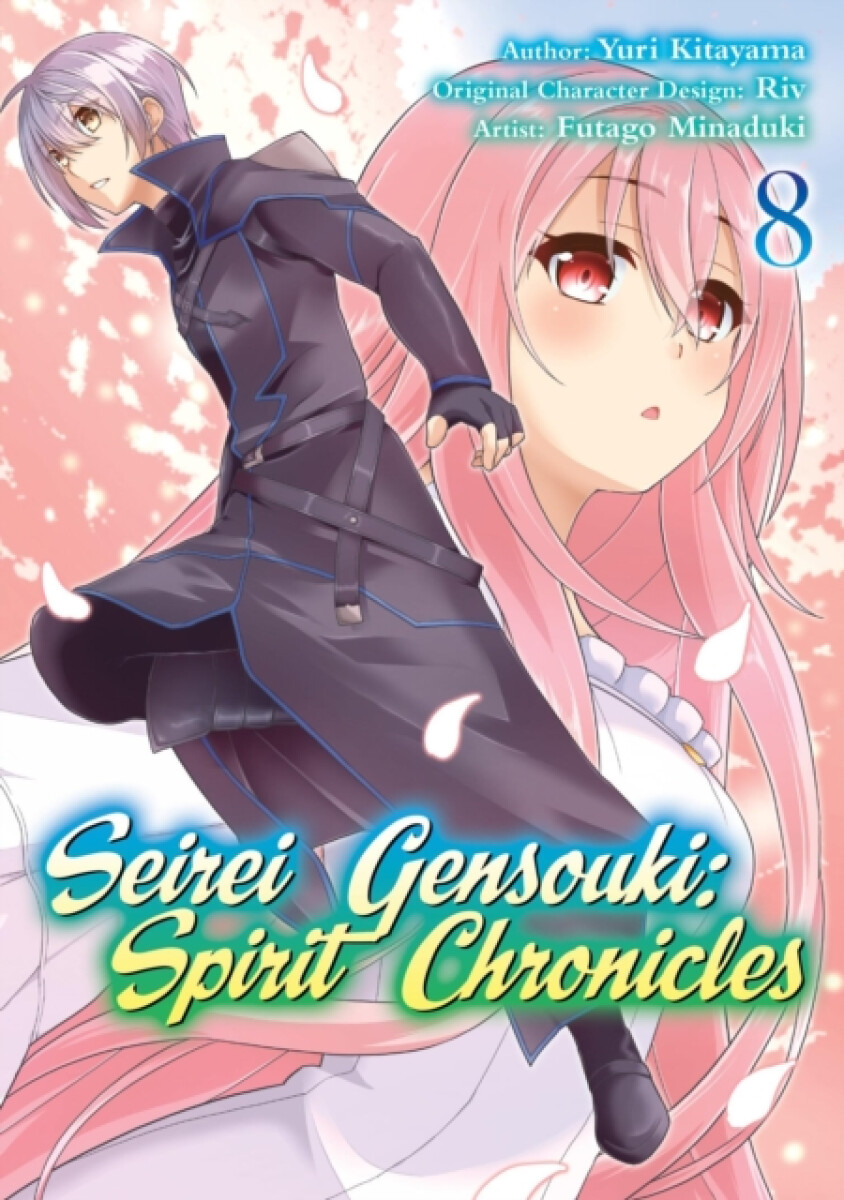Kniha Seirei Gensouki: Spirit Chronicles (Manga): Volume 8