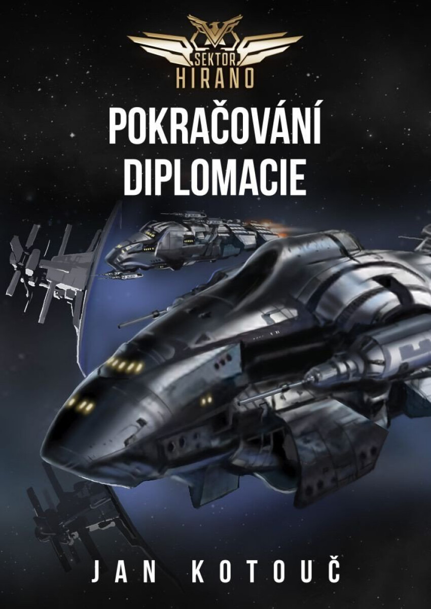 Kniha Sektor Hirano 1 - Pokračování diplomacie