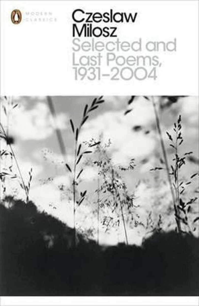 Kniha Selected and Last Poems 1931-2004
