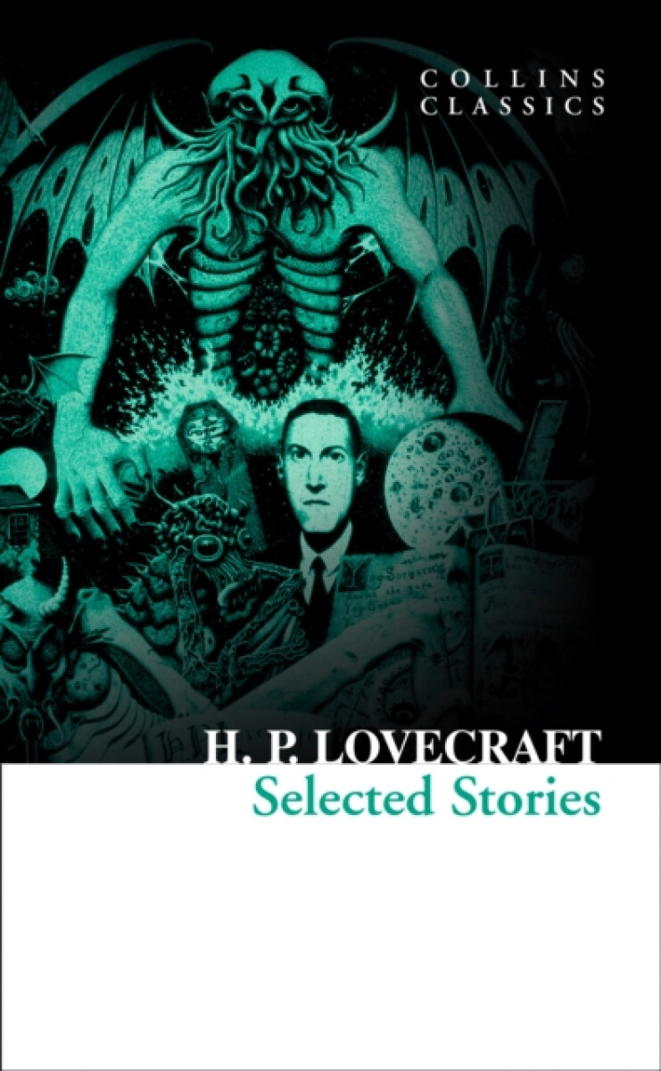 Selected Stories - Howard P. Lovecraft