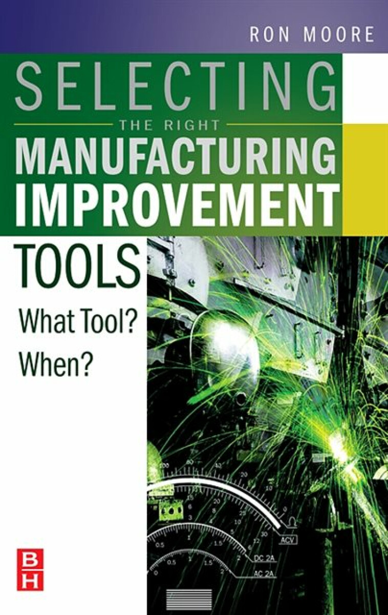 Kniha Selecting the Right Manufacturing Improvement Tools