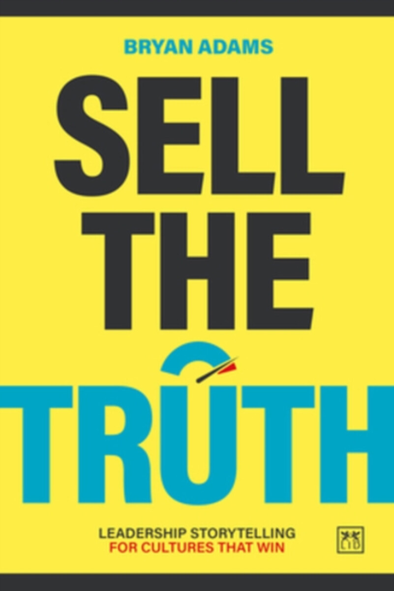 Sell The Truth - Bryan Adams