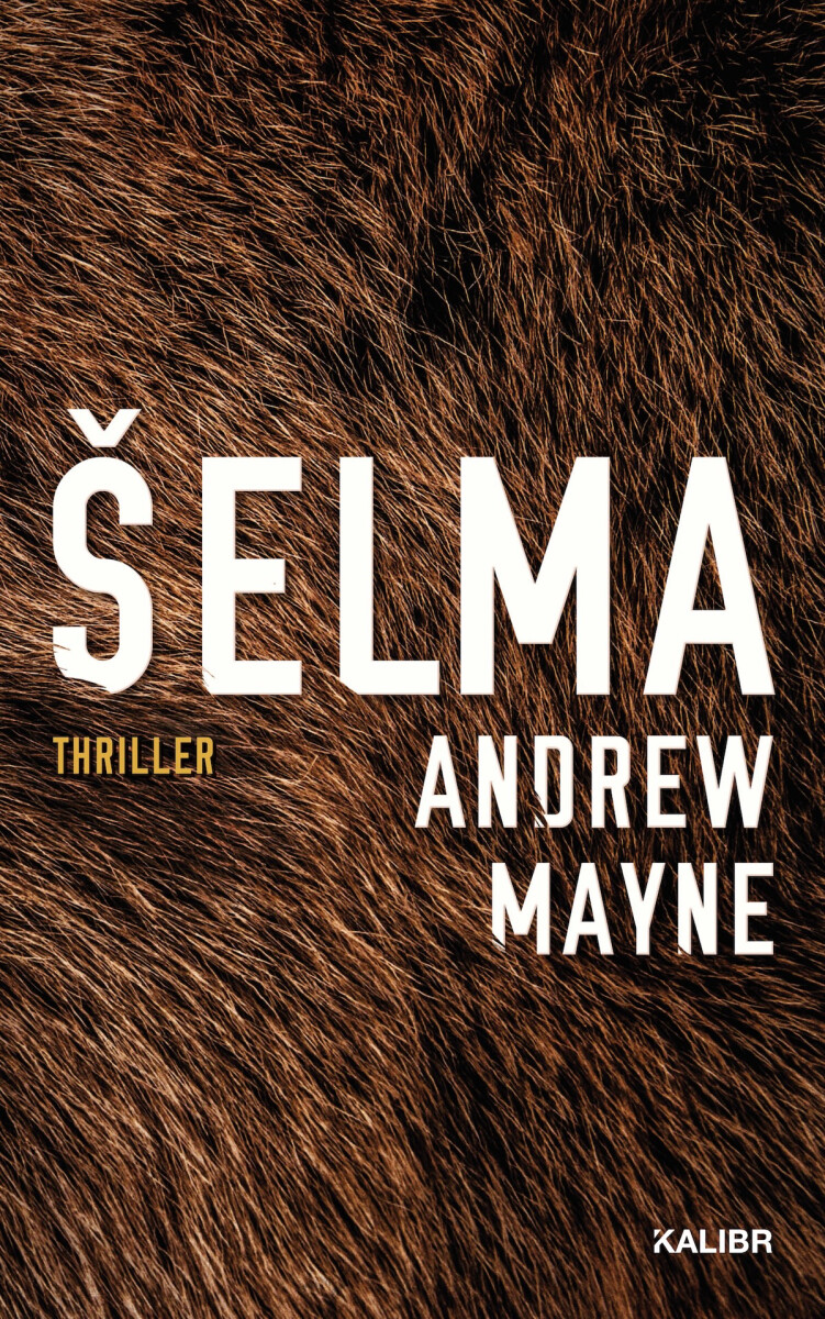 Levně Šelma - Andrew Mayne