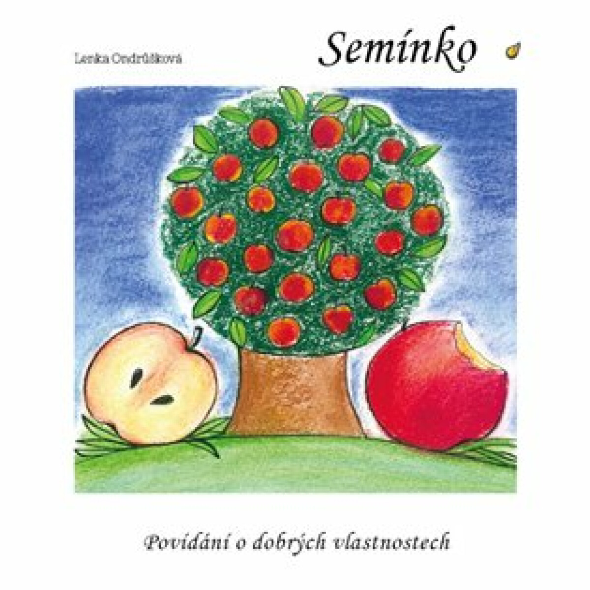 Kniha Semínko - Povídání o dobrých vlastnostech