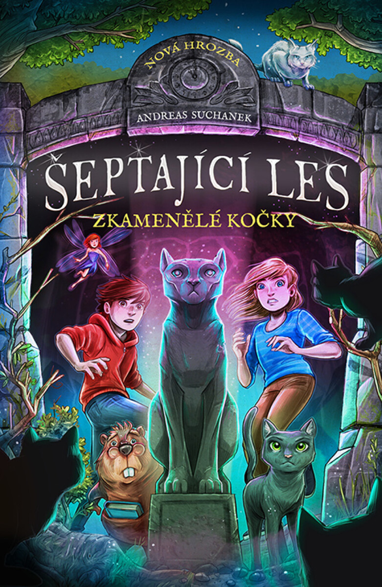 Šeptající les: Zkamenělé kočky - Andreas Suchanek