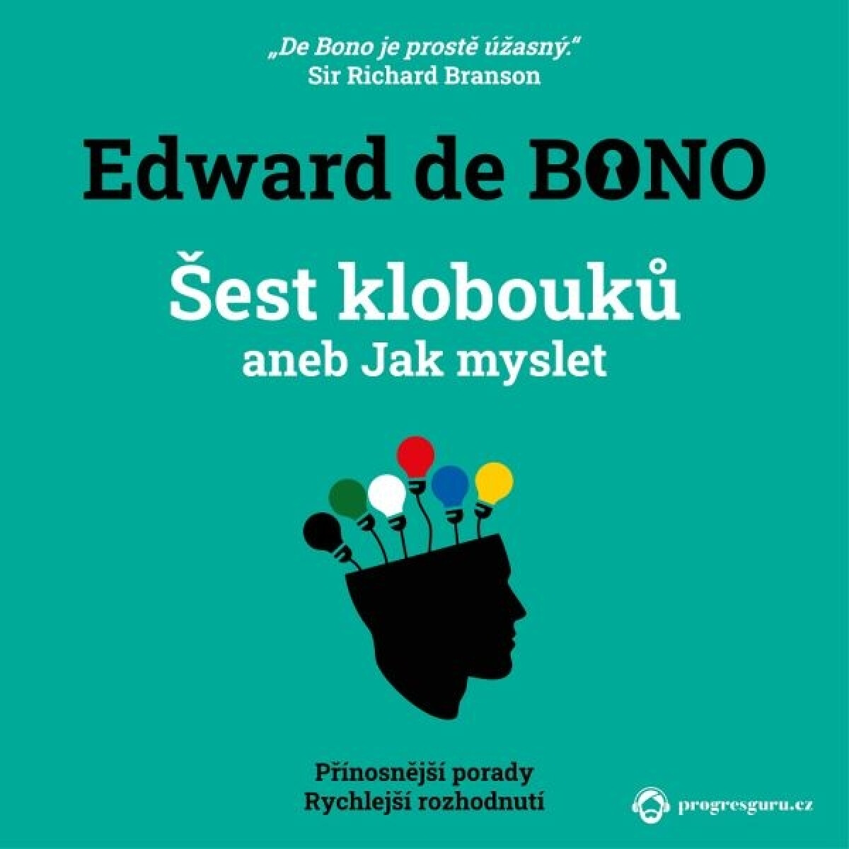 Levně Šest klobouků aneb Jak myslet - Edward de Bono - audiokniha