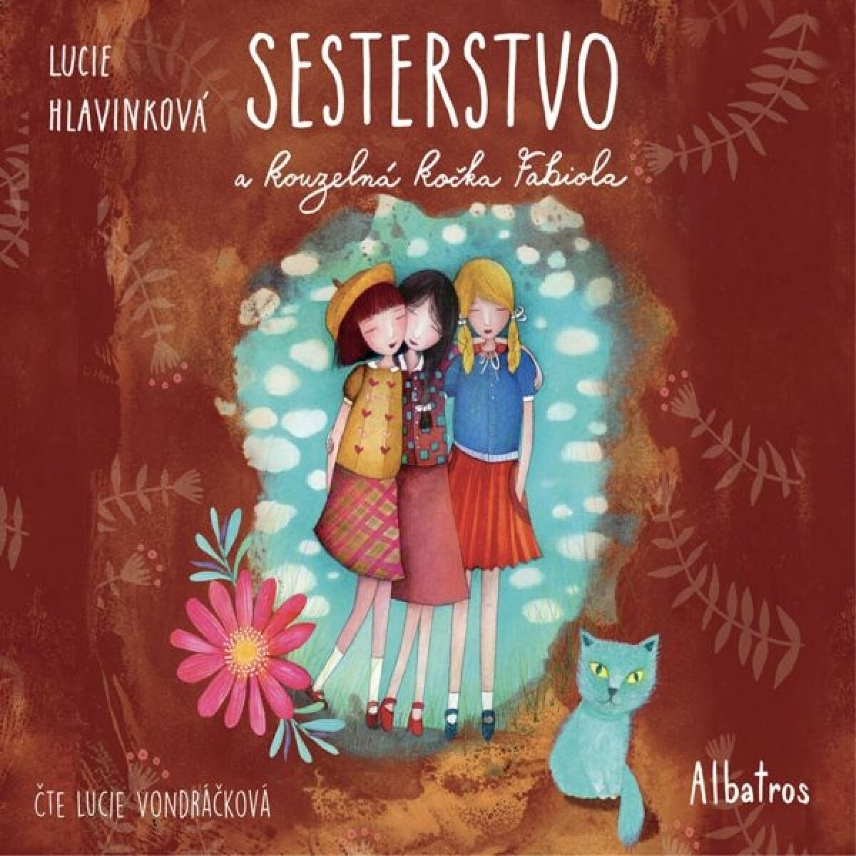 Levně Sesterstvo a kouzelná kočka Fabiola - Lucie Hlavinková - audiokniha