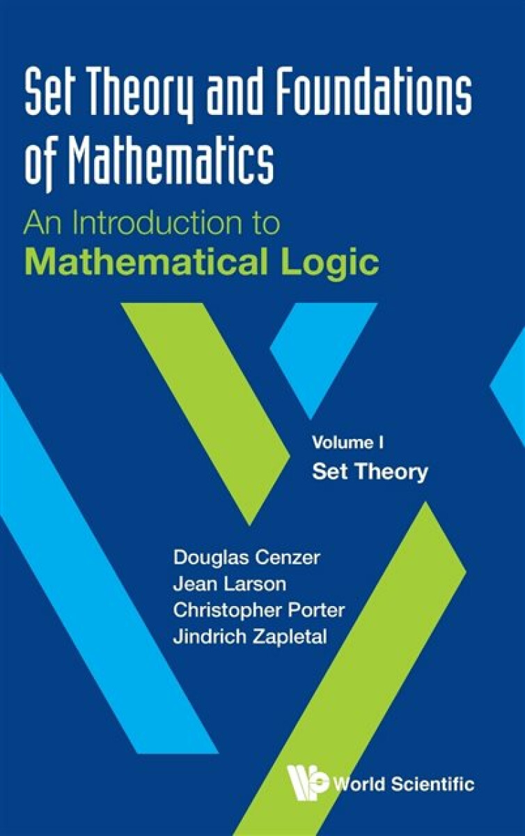 Kniha Set Theory And Foundations Of Mathematics: An Introduction To Mathematical Logic - Volume I: Set Theory