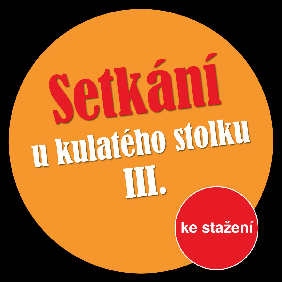 Setkání u kulatého stolku III - audiokniha