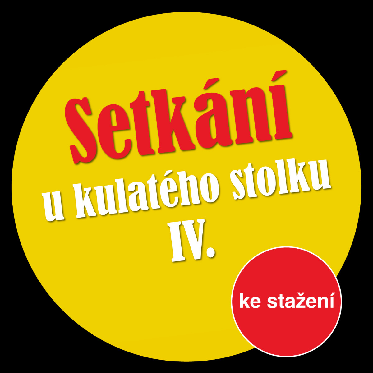 Levně Setkání u kulatého stolku IV - audiokniha