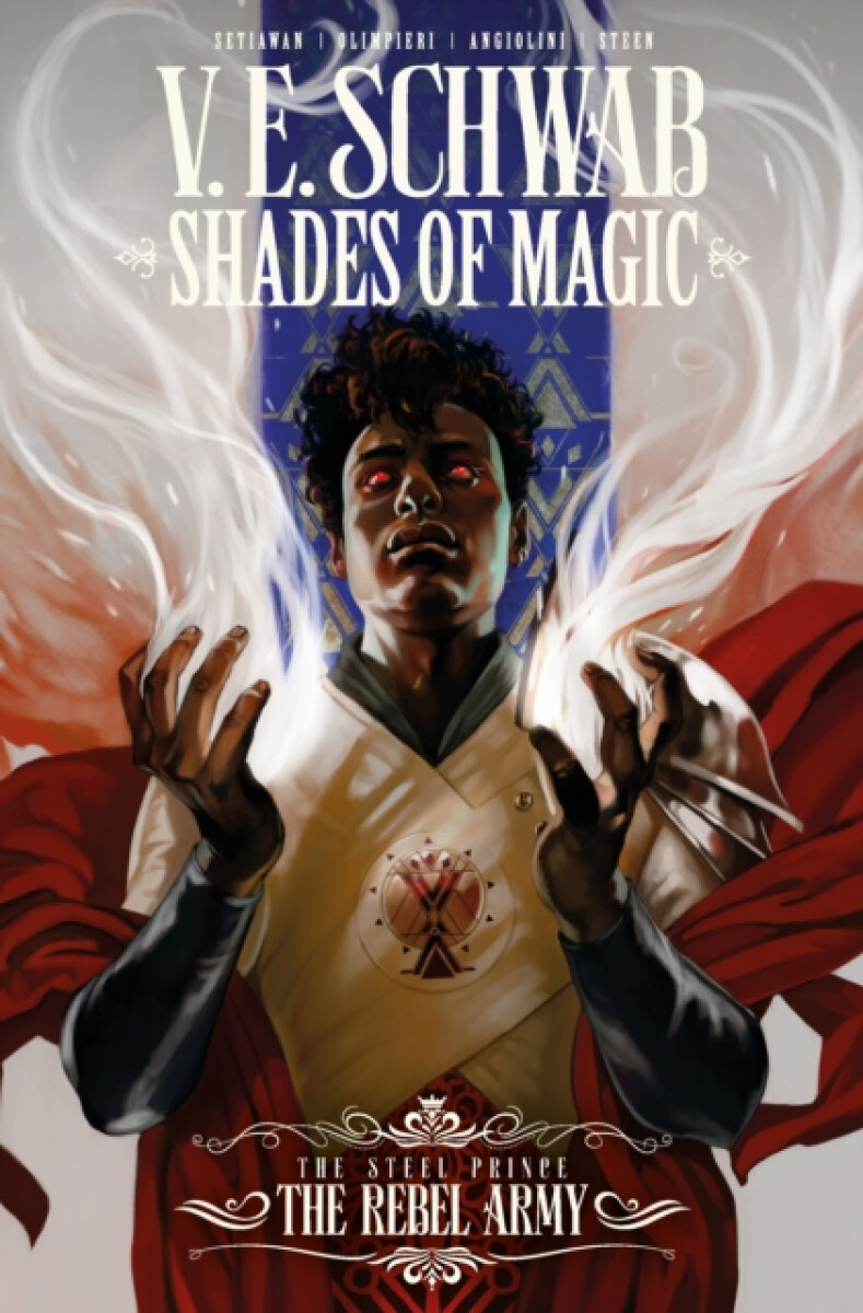 Kniha Shades of Magic: The Steel Prince: The Rebel Army