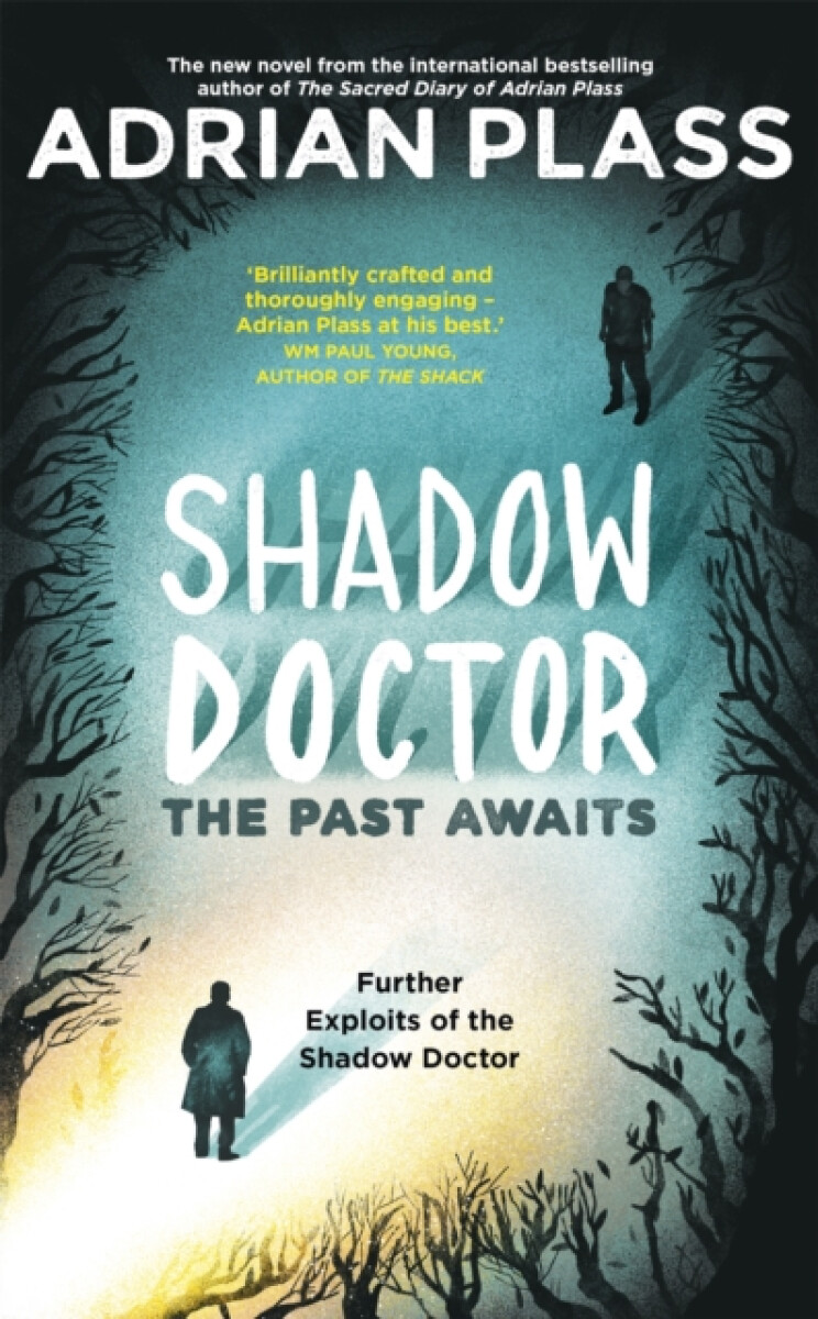 Kniha Shadow Doctor: The Past Awaits (Shadow Doctor Series)