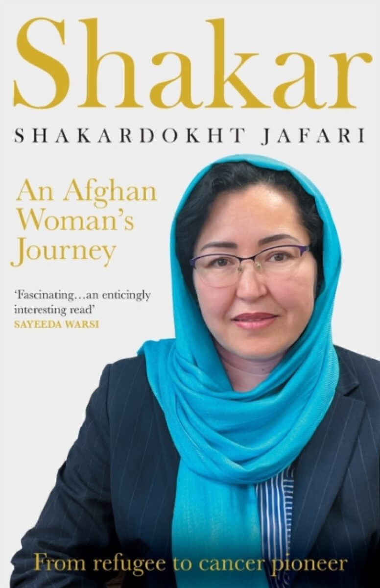 Kniha Shakar: an Afghanistani Woman's Journey
