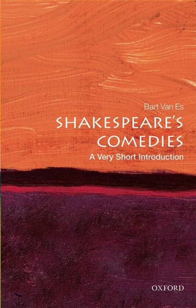 Shakespeare's Comedies - Bart Van Es