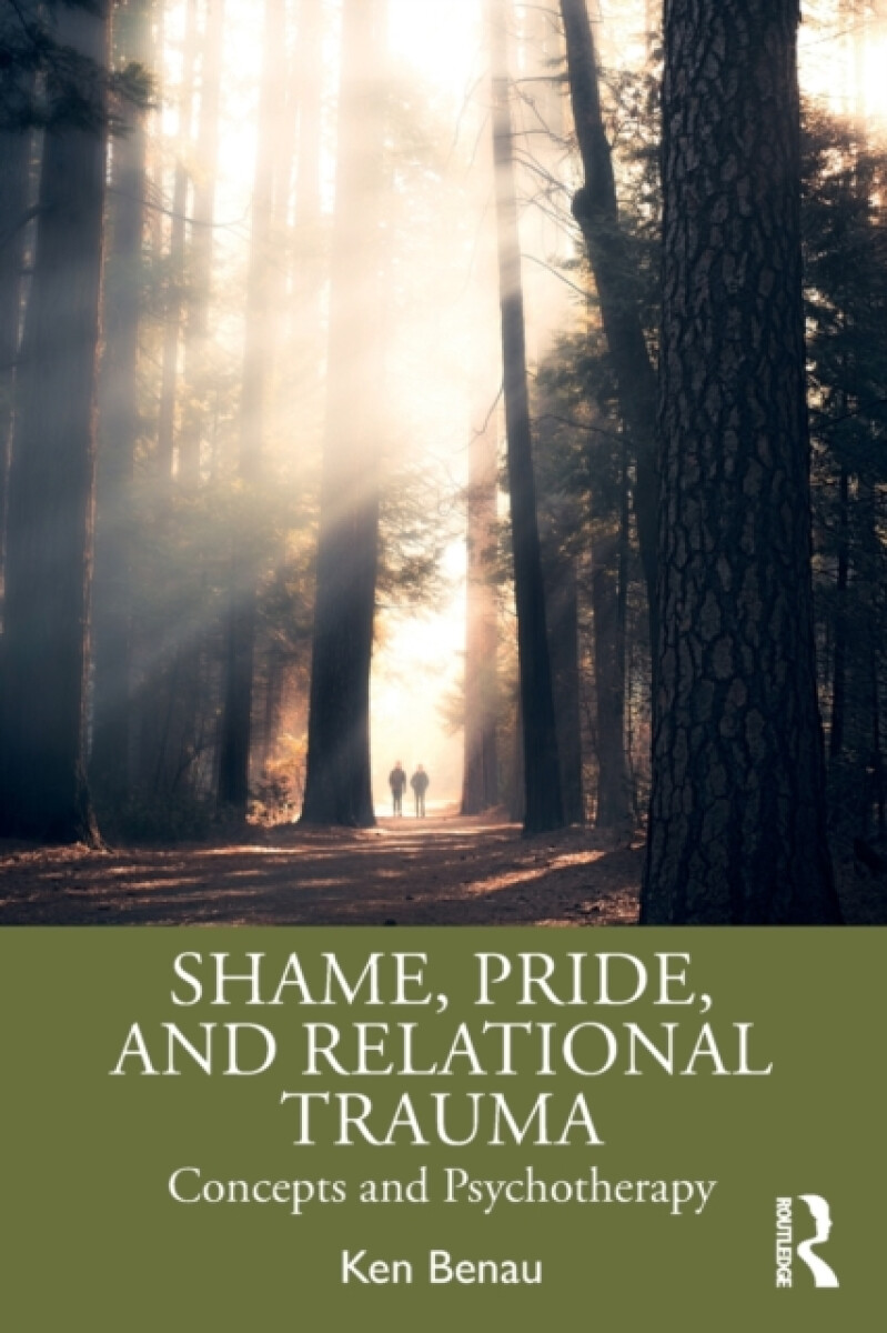 Kniha Shame, Pride, and Relational Trauma