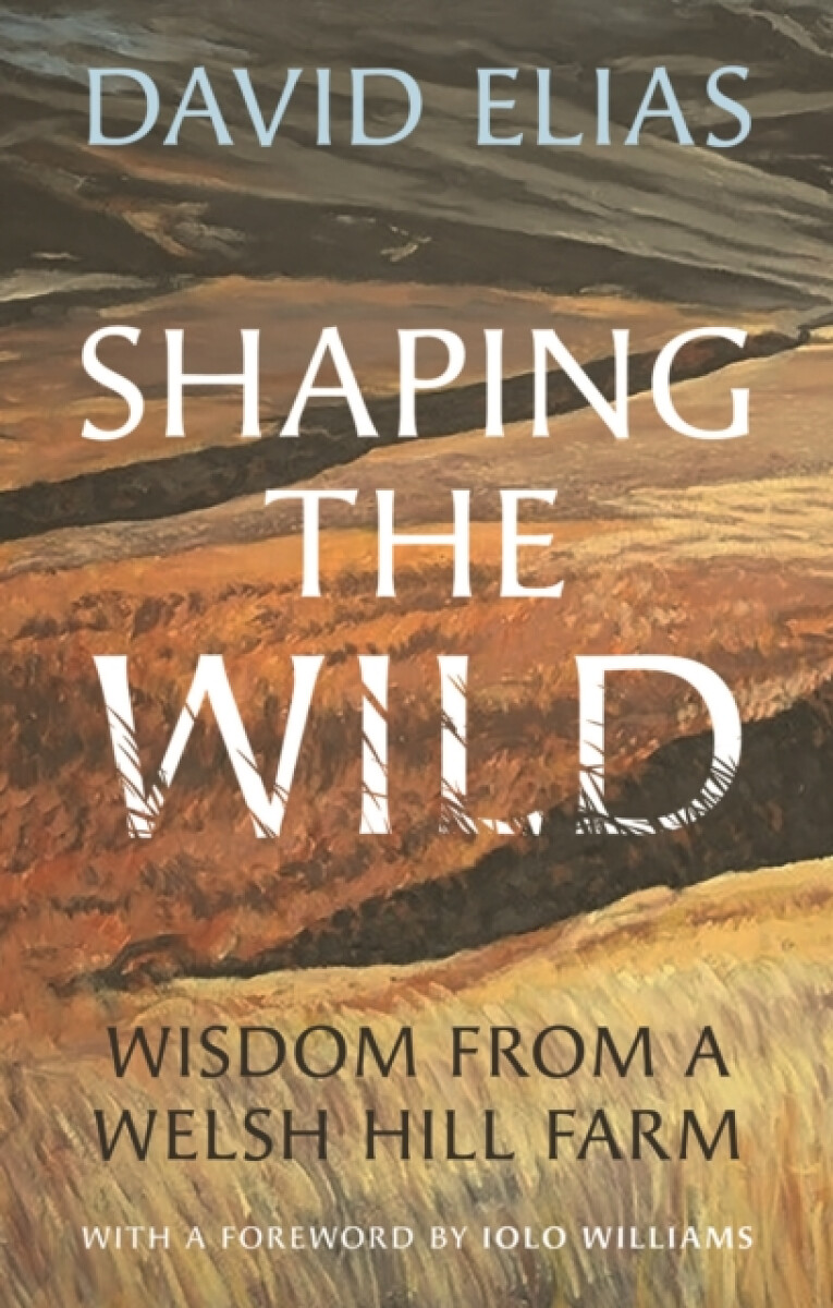 Kniha Shaping the Wild