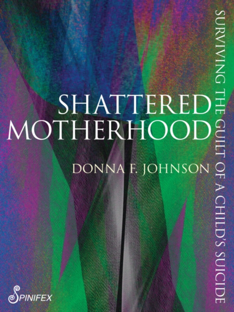 Kniha Shattered Motherhood