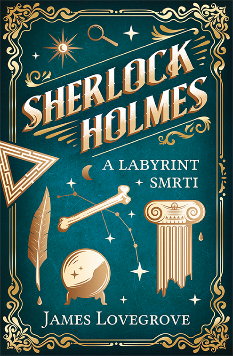 Sherlock Holmes a Labyrint smrti - James Lovegrove