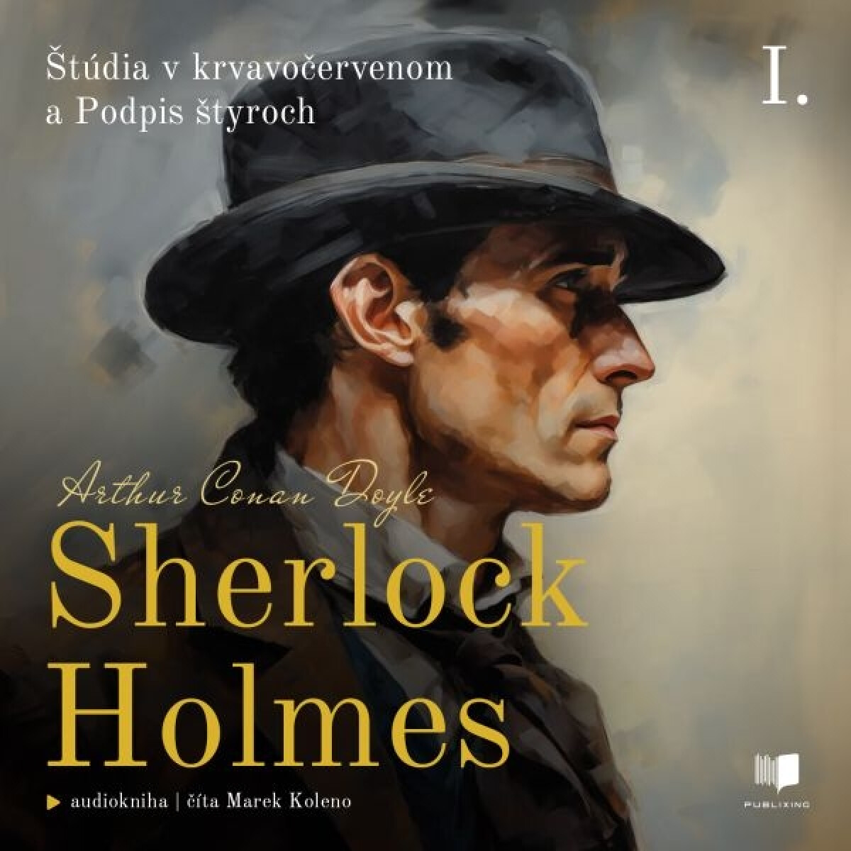 Levně Sherlock Holmes: Štúdia v krvavočervenom a Podpis štyroch - Sir Arthur Conan Doyle - audiokniha