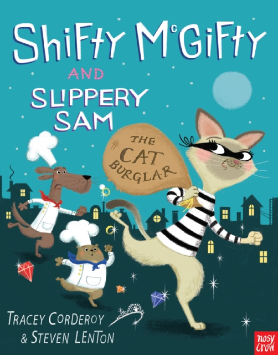 Kniha Shifty McGifty and Slippery Sam: The Cat Burglar