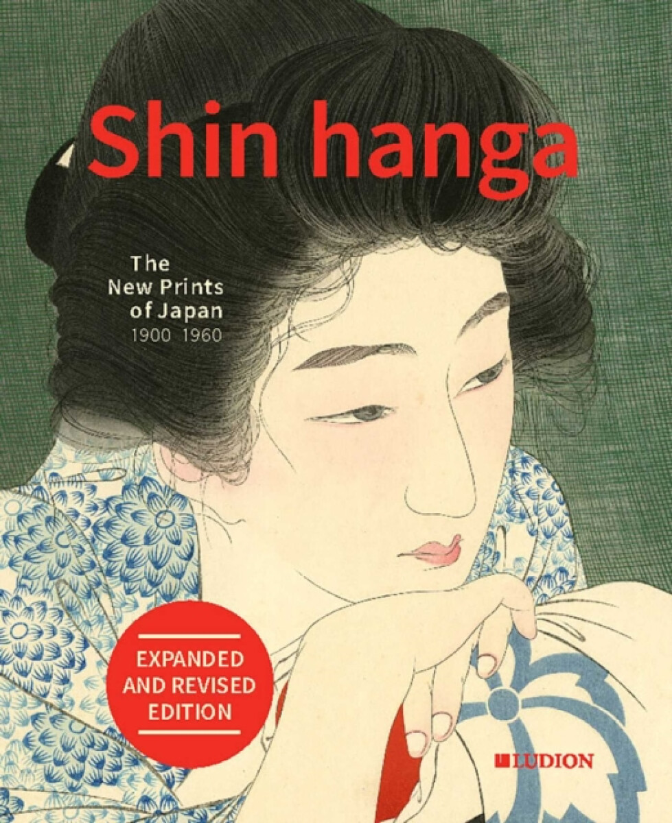 Kniha Shin hanga: The New Prints of Japan 1900-1960