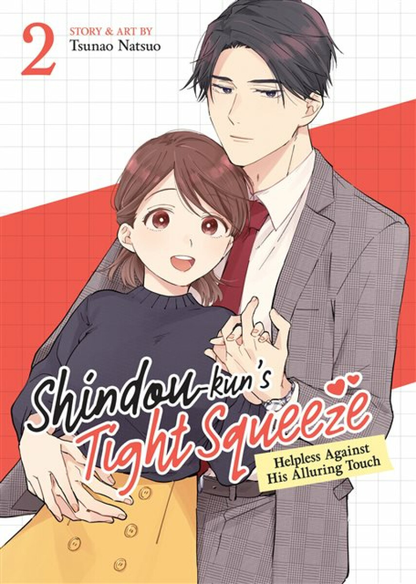 Kniha Shindou-kun's Tight Squeeze: Helpless Against His Alluring Touch Vol. 2