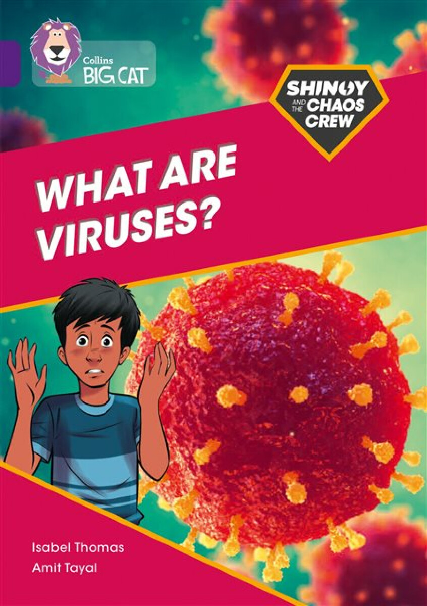 Kniha Shinoy and the Chaos Crew: What are viruses?
