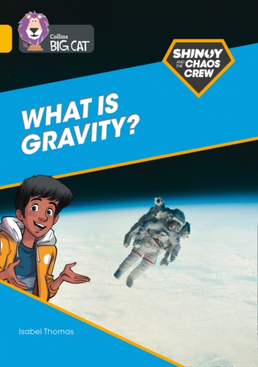 Kniha Shinoy and the Chaos Crew: What is gravity?
