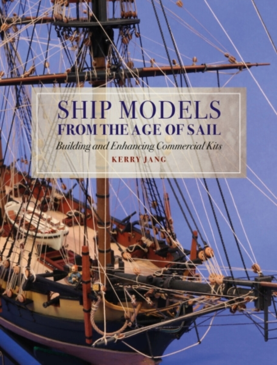 Kniha Ship Models from the Age of Sail