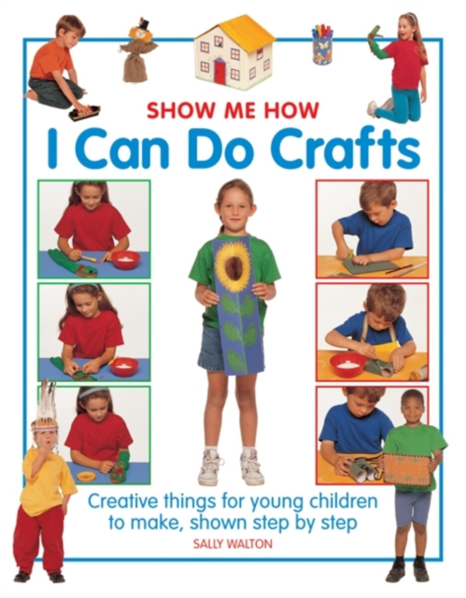 Kniha Show Me How: I can do Crafts