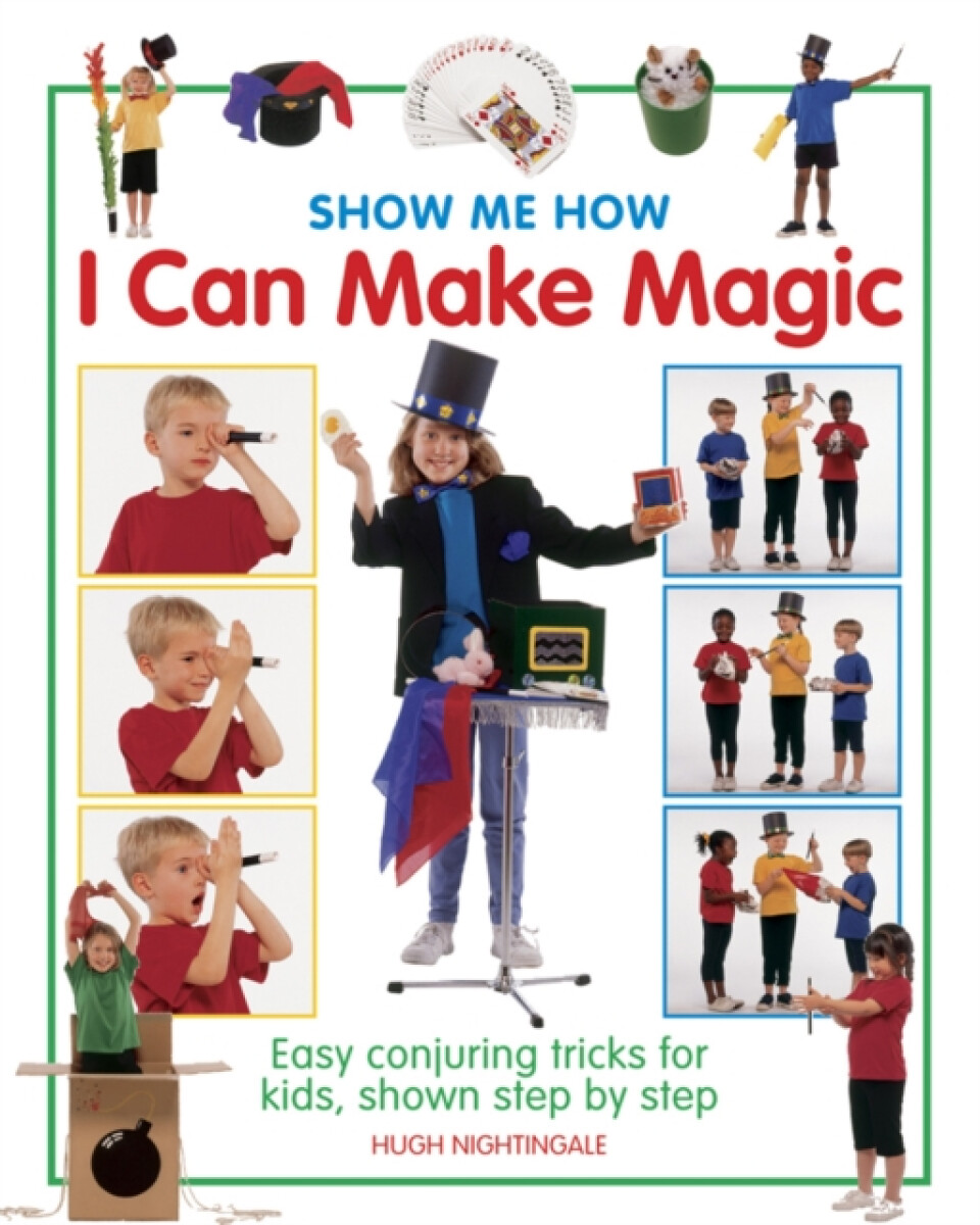 Kniha Show Me How: I can Make Magic