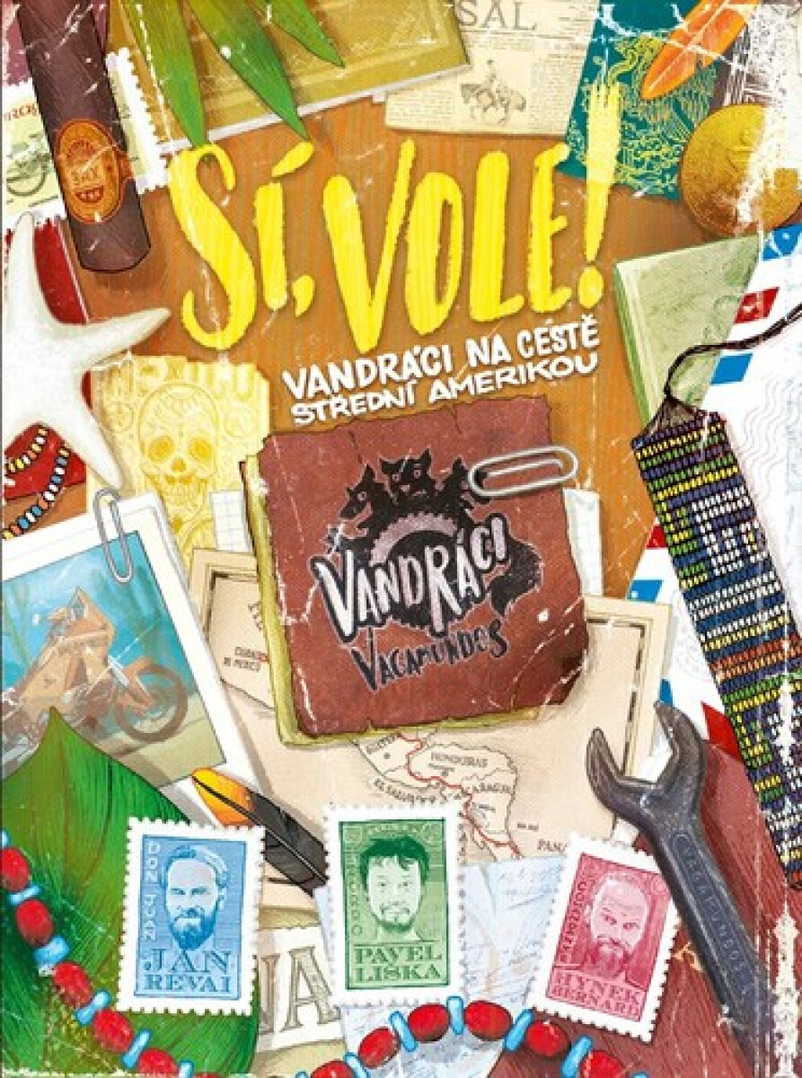 Kniha Sí, vole! - Vandráci na cestě Střední Amerikou