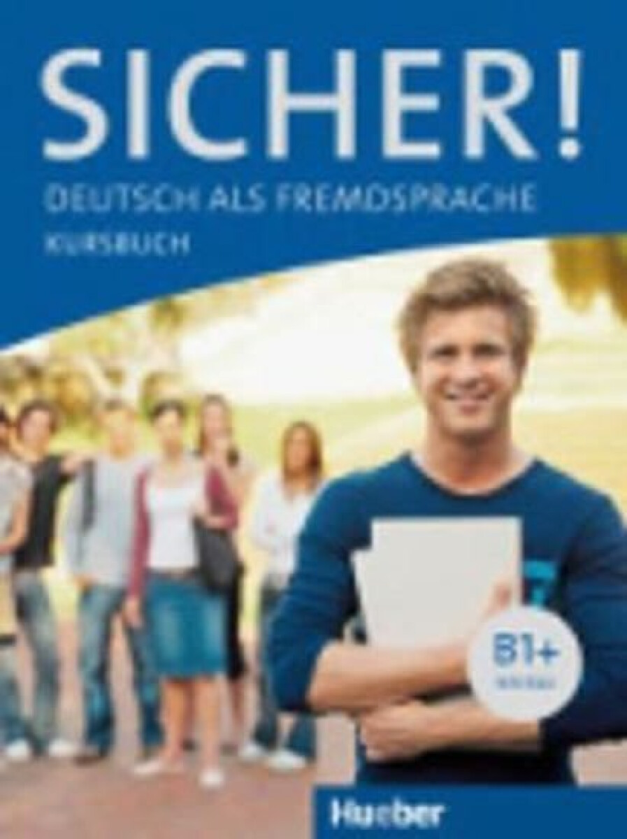 Sicher! B1+: Kursbuch - Susanne Schwalb, Michaela Perlmann-Balme