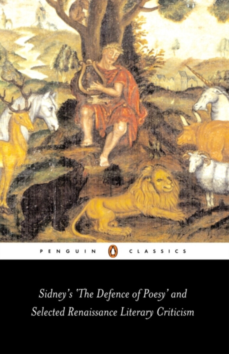 Kniha Sidney's 'The Defence of Poesy' and Selected Renaissance Literary Criticism