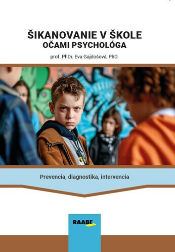 Kniha Šikanovanie v škole očami psychológa