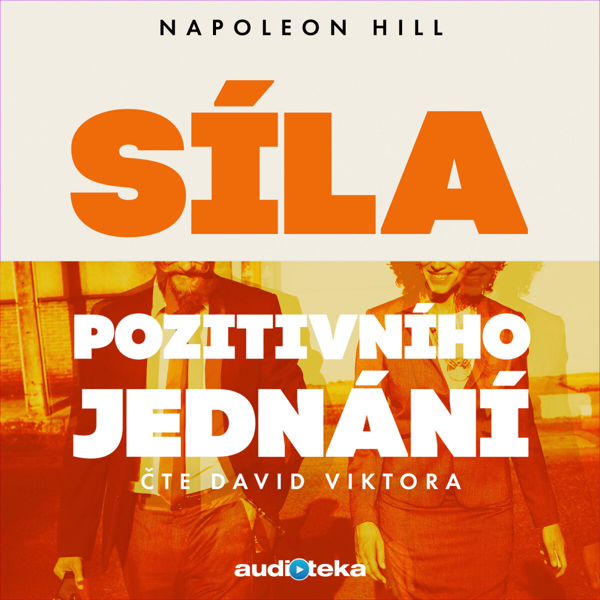 Levně Síla pozitivního jednání - Napoleon Hill - audiokniha