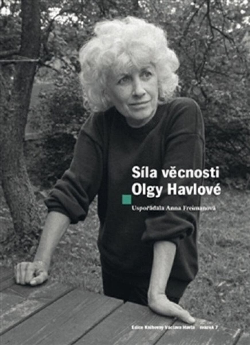 Kniha Síla věcnosti Olgy Havlové